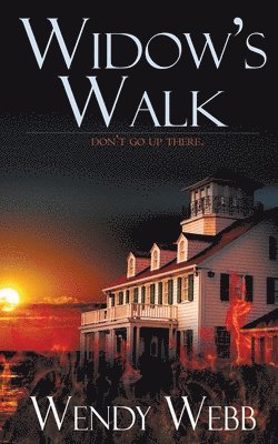 Wendy Webb - Widow's Walk, Häftad
