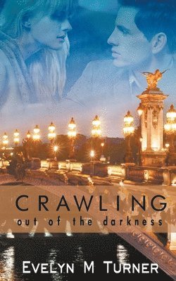 Crawling Out of the Darkness 1