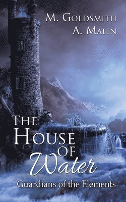 The House of Water 1