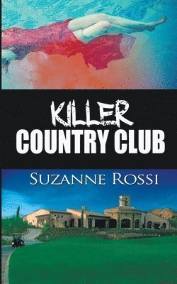 Killer Country Club 1