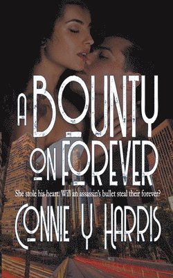 Connie Y Harris - Bounty on Forever, Häftad