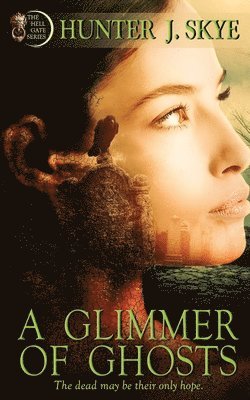 A Glimmer of Ghosts 1