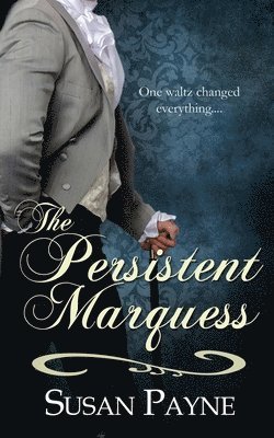 bokomslag The Persistent Marquess