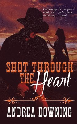 Shot Through the Heart 1