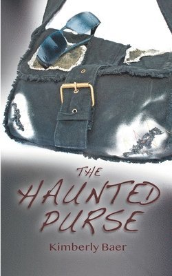 bokomslag The Haunted Purse