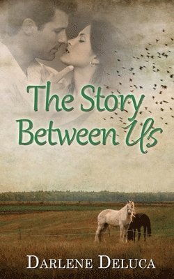 bokomslag The Story Between Us