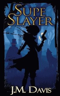 bokomslag Supe Slayer