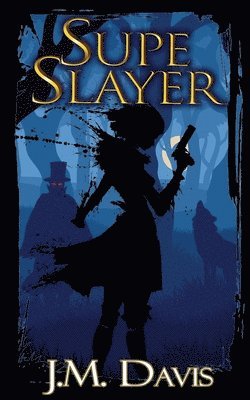 bokomslag Supe Slayer