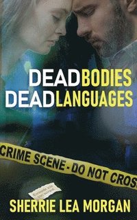 bokomslag Dead Bodies, Dead Languages