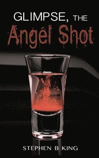 bokomslag Glimpse, The Angel Shot