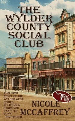 Nicole McCaffrey - Wylder County Social Club, Häftad