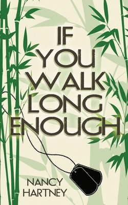 If You Walk Long Enough 1