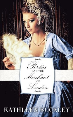 Portia and the Merchant of London 1