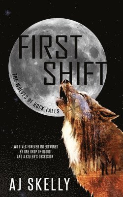 Aj Skelly, AJ Skelly - First Shift, Häftad