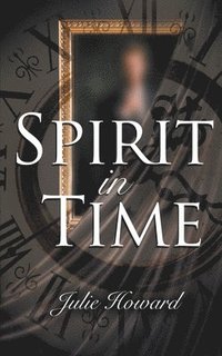 bokomslag Spirit In Time