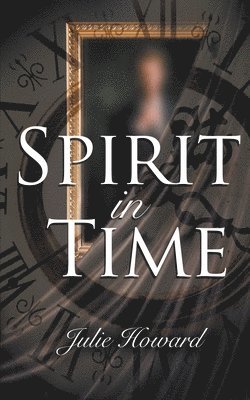 Spirit In Time 1