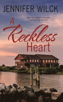 A Reckless Heart 1