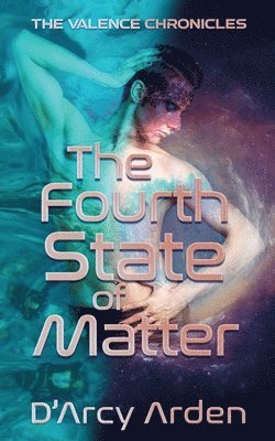 bokomslag Fourth State of Matter