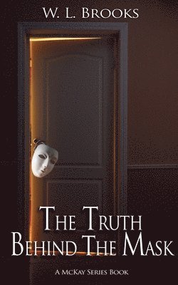 bokomslag Truth Behind the Mask
