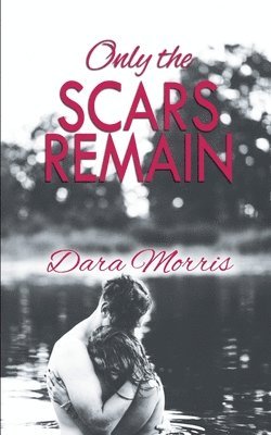Only the Scars Remain 1