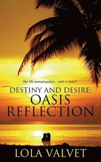 bokomslag Destiny and Desire