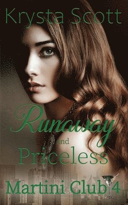Runaway and Priceless