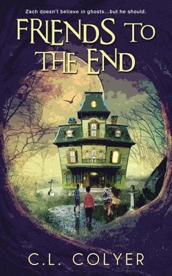 C L Colyer, C. L. Colyer - Friends to the End, Häftad