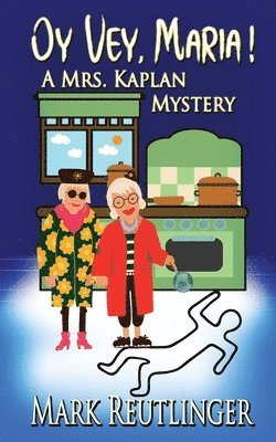 bokomslag Oy Vey, Maria! A Mrs. Kaplan Mystery