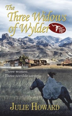 Julie Howard - Three Widows of Wylder, Häftad