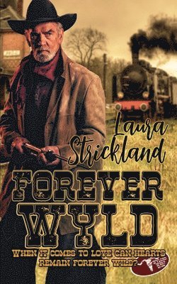 Laura Strickland - Forever Wyld, Häftad