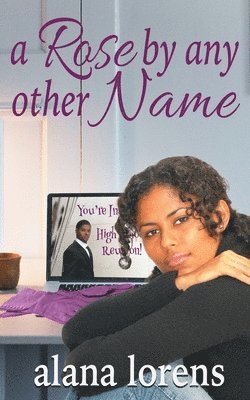 Alana Lorens - Rose by Any Other Name, Häftad