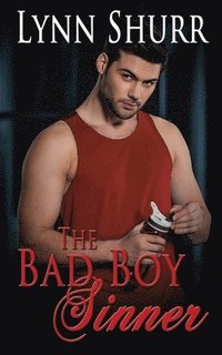 bokomslag The Bad Boy Sinner