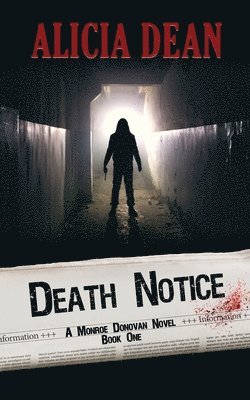 Alicia Dean - Death Notice, Häftad