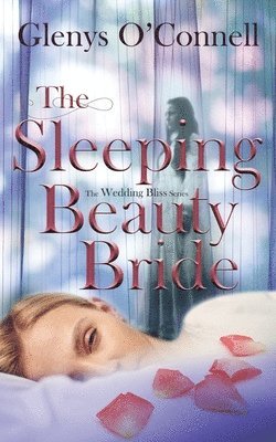 Glenys O'Connell - Sleeping Beauty Bride, Häftad