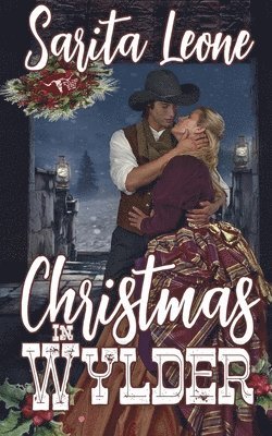 Sarita Leone - Christmas in Wylder, Häftad