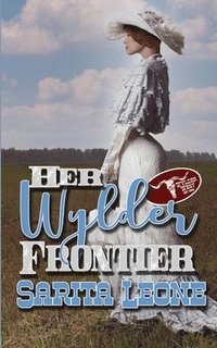 bokomslag Her Wylder Frontier
