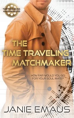 Janie Emaus - Time Traveling Matchmaker, Häftad