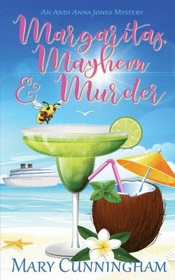 Mary Cunningham - Margaritas, Mayhem & Murder, Häftad