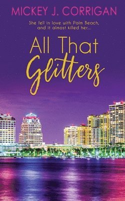 Mickey J Corrigan - All That Glitters, Häftad