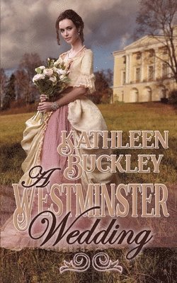 Kathleen Buckley - Westminster Wedding, Häftad