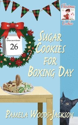 Sugar Cookies for Boxing Day 1