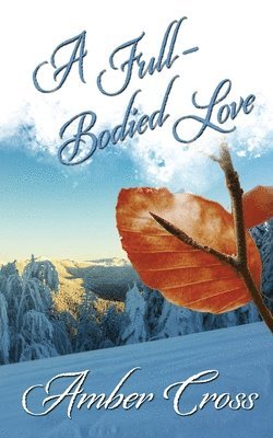 Amber Cross - Full-Bodied Love, Häftad