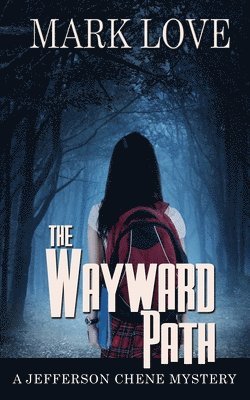 The Wayward Path 1