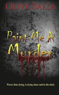 bokomslag Paint Me a Murder