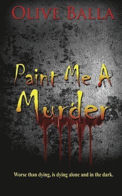 bokomslag Paint Me a Murder