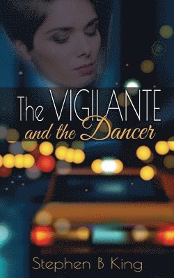 The Vigilante and the Dancer 1