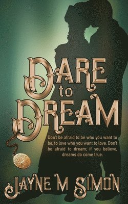 Dare to Dream 1