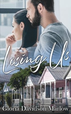 Gloria Davidson Marlow - Losing Us, Häftad