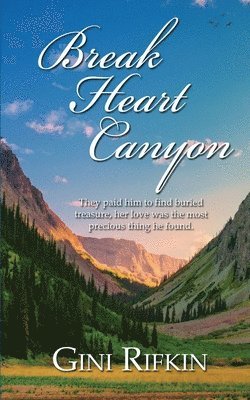 Break Heart Canyon