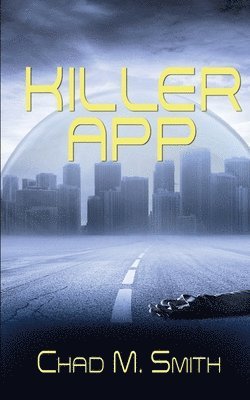Chad M Smith - Killer App, Häftad